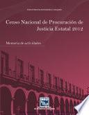 libro Censo Nacional De Procuración De Justicia Estatal 2012. Memoria De Actividades